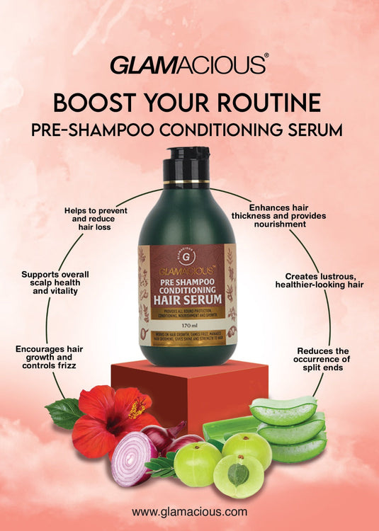 Glamacious Pre-Shampoo Conditioning Hair Serum for soft, shiny, and frizz-free hair